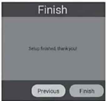 Finish Setup finished, thank you! Previous Finish