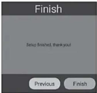 Finish Setup finished, thank you! Previous Finish