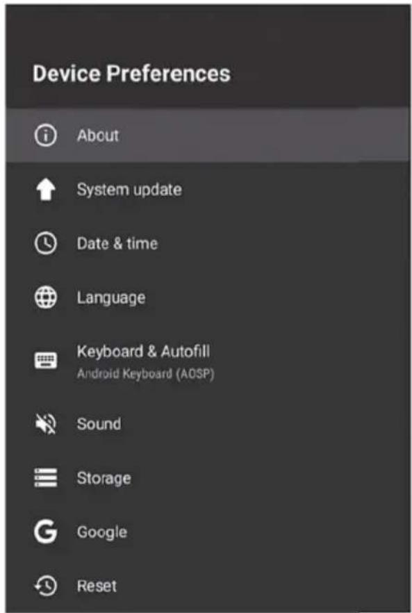 Device Preferences About System update Date & time Language Keyboard & Autofill Android Keyboard (AOSP) Sound Storage Google Reset