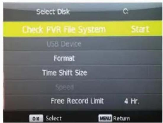 Select Disk Check PVR File System Start USB Device Format Time Shift Size Speed Free Record Limit 4 Hr. OK Select MENU Return