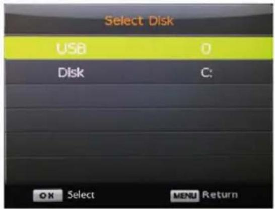Select Disk USB 0 Disk C: OK Select MENU Return