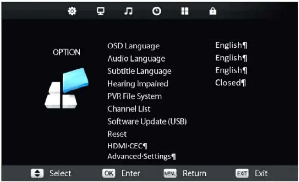 OPTION OSD Language Audio Language Subtitle Language Hearing Impaired PVR File System Channel List Software Update (USB) Reset HDMI-CEC¶ Advanced-Settings¶ English¶ English¶ English¶ Closed¶ Select OK Enter MENU Return EXIT Exit