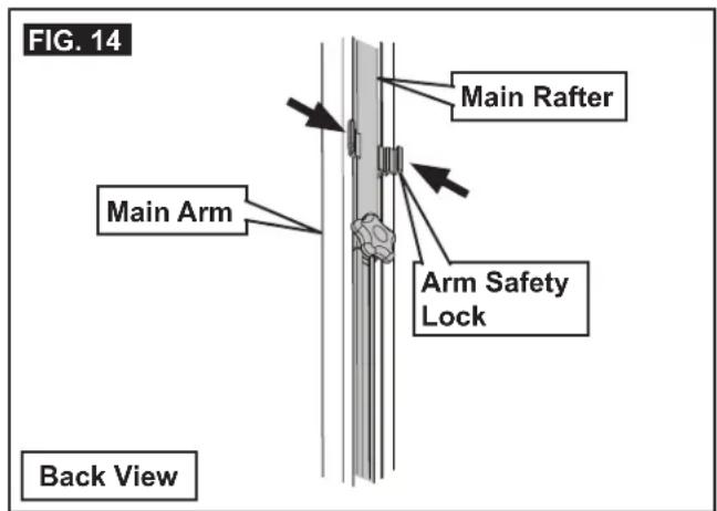 FIG. 14 Main Rafter Main Arm Arm Safety Lock Back View