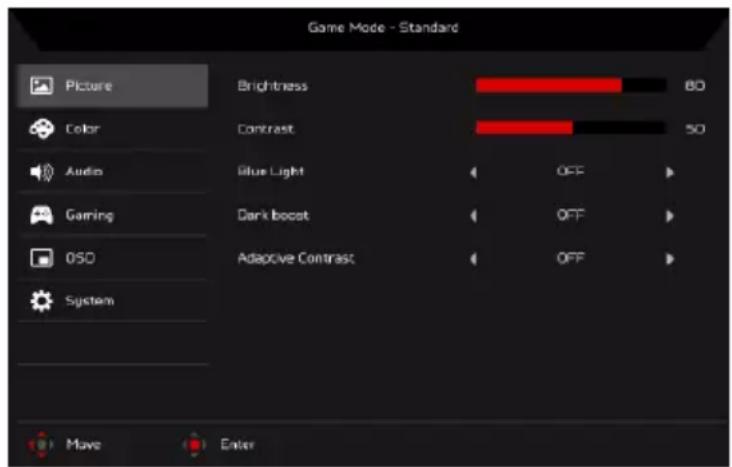 Game Mode - Standard Picture Brightness 80 Color Contrast 50 Audio Blue Light OFF Gaming Dark boost OFF OSO Adaptive Contrast OFF System Move Enter