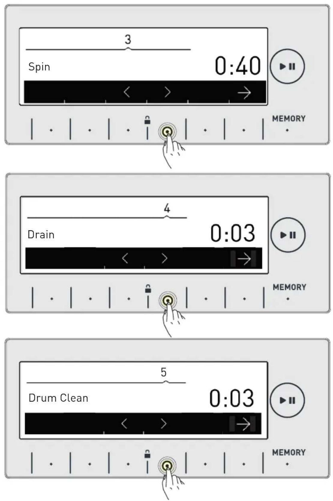 Spin 3 0:40 MEMORY Drain 4 0:03 MEMORY Drum Clean 5 0:03 MEMORY