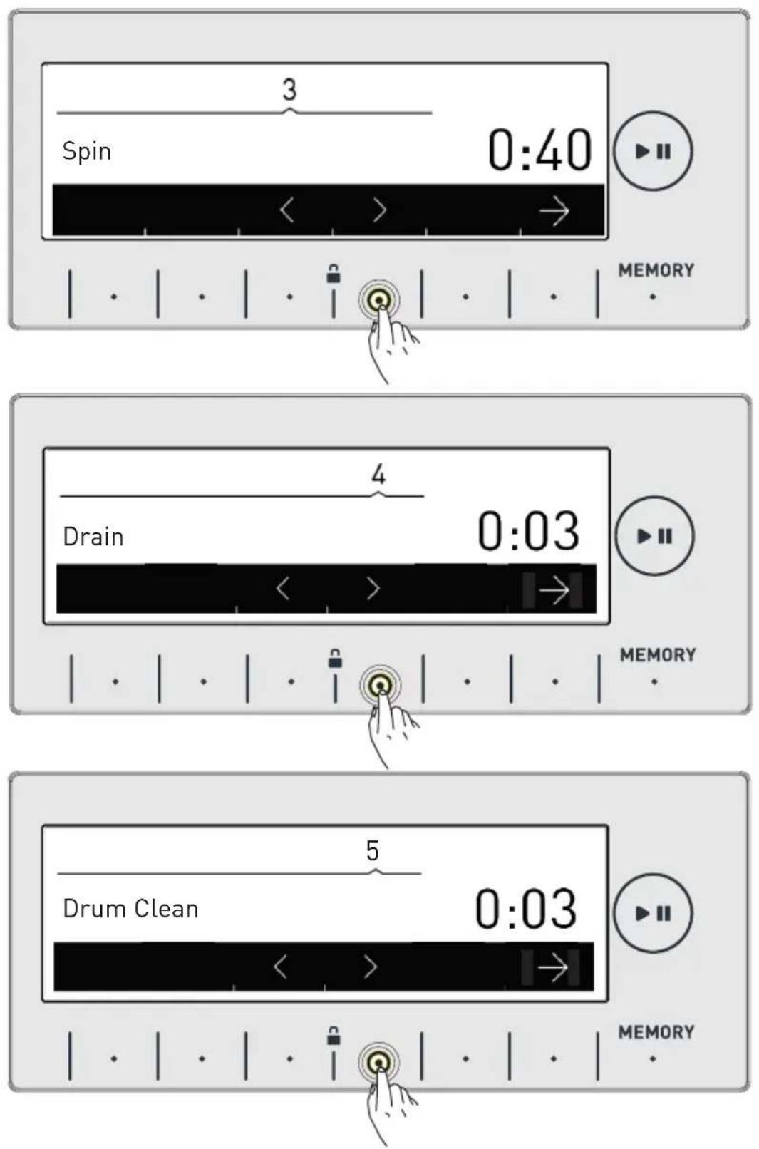 Spin 3 0:40 MEMORY Drain 4 0:03 MEMORY Drum Clean 5 0:03 MEMORY