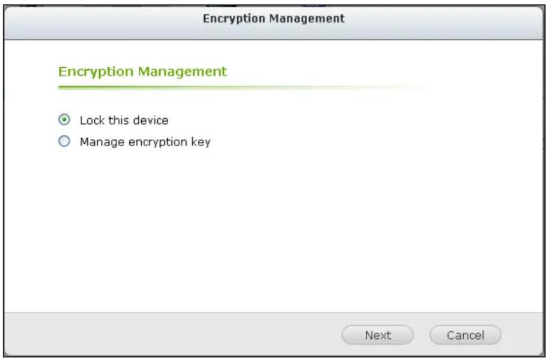 Encryption Management Encryption Management Lock this device Manage encryption key Next Cancel