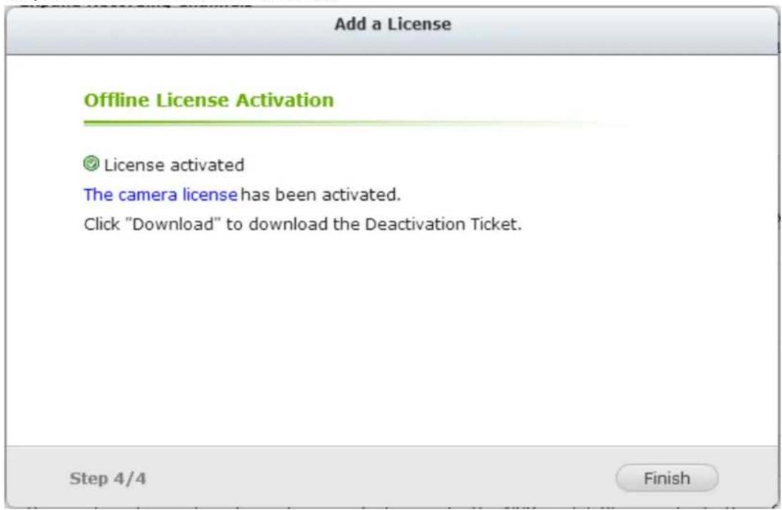 Add a License Offline License Activation License activated The camera license has been activated. Click "Download" to download the Deactivation Ticket. Step 4/4 Finish