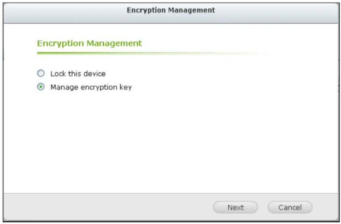 Encryption Management Encryption Management Lock this device Manage encryption key Next Cancel