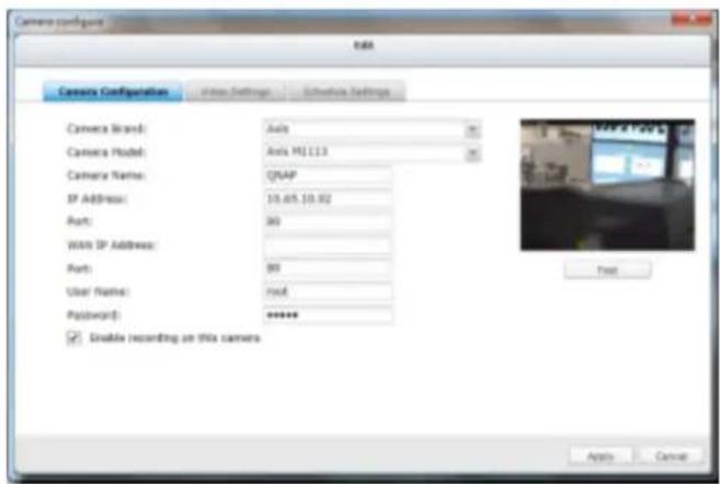 Camera configure NBA Camera Configuration Video Settings Selective Settings Camera Brand: Axis Camera Model: Axis M1123 Camera Name: QNAP IP Address: 10.05.10.92 Port: B0 WAN IP Address: Port: B0 User Name: root Password: *****. □ Enable recording on this camera Apply Cancel