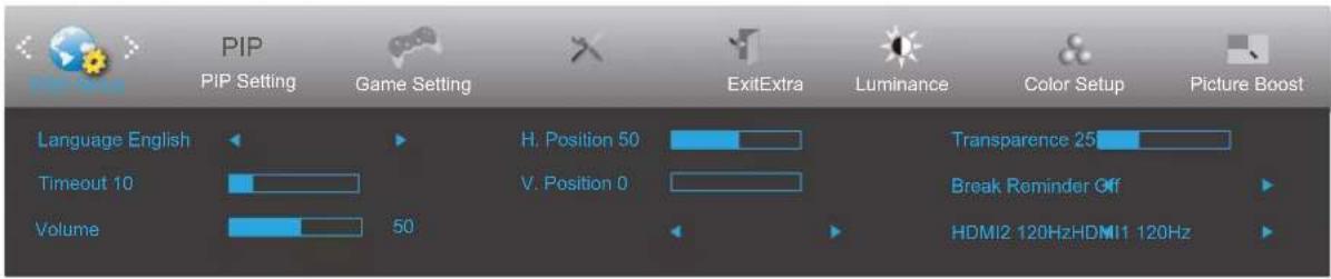PIP PIP Setting Game Setting ExitExtra Luminance Color Setup Picture Boost Language English Timeout 10 Volume H: Position 50 V: Position 0 Transparence 25 Break Reminder Off HDMI2 120HzHDMI1 120Hz