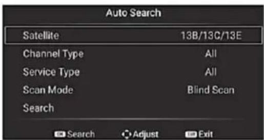 Auto Search Satellite 13B/13C/13E Channel Type All Service Type All Scan Mode Blind Scan Search Search Adjust Exit