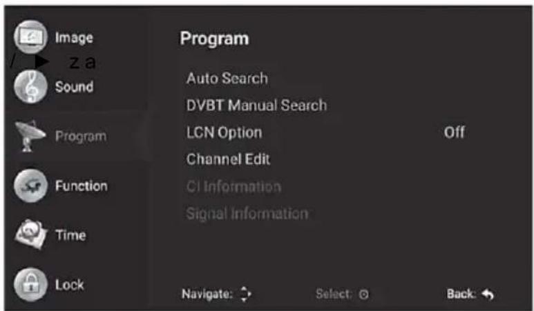 Image Z a Sound Program Function Time Lock Program Auto Search DVBT Manual Search LCN Option Channel Edit CI Information Signal Information Navigate: Select: Back: