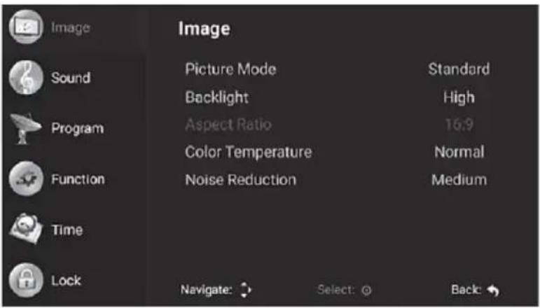 Image Sound Program Function Time Lock Picture Mode Standard Backlight High Aspect Ratio 16:9 Color Temperature Normal Noise Reduction Medium Navigate: Select: Back: