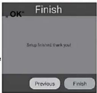 Finish OK Setup finished, thank you! Previous Finish