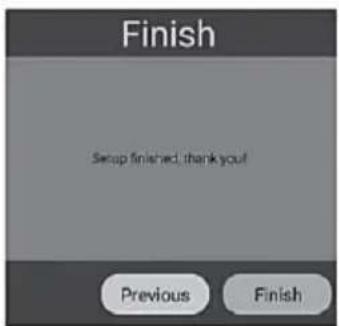 Finish Setup finished, thank you! Previous Finish