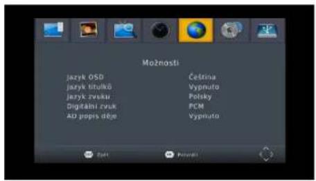 Možnosti Jazyk OSD Jazyk titulků Jazyk zvsku Digitální zvuk AD popis děje Čeština Vypnuto Polsky PCM Vypnuto