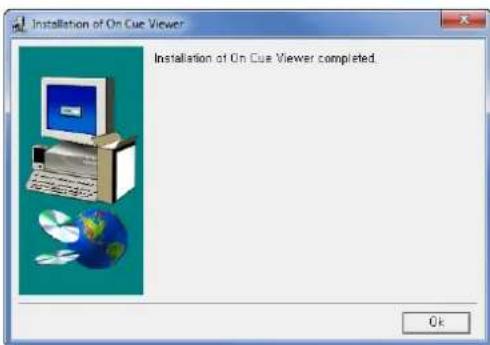 Installation of On Cue Viewer Installation of On Cue Viewer completed.