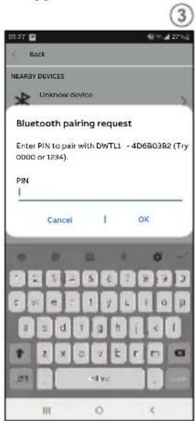 Back NEARBY DEVICES Unknown device. Bluetooth pairing request Enter PIN to pair with DwTL1 - 4D6B03B2 (Try OOOO or 1234). PIN Cancel | OK