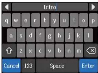 Intro q w e r t y u i o p a s d f g h j k l ↑ z x c v b n m Cancel 123 Space Enter