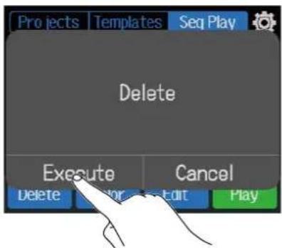 Projects Templates Seq Play Delete Execute Cancel Delete Edit Play