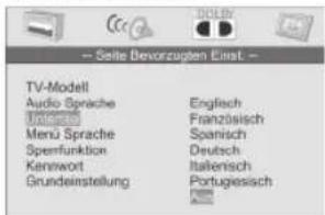 TV-Modell Audio Sprache Englisch Französisch Menü Sprache Spanisch Sperfunktion Deutsch Kenwort Italienisch Grundeinstellung Portugiesisch