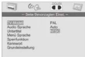 Soto Bevorzugten Einst. - TV-Model Audio Sprache Untertitel Menu Sprache Sperrfunktion Kenewort Grundeinstellung PAL Auto NISZ