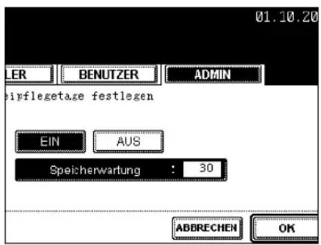 01.10.20 ER BENUTZER ADMIN ipflegetage festlegen EIN AUS Speicherwartung : 30 ABBRECHEN OK