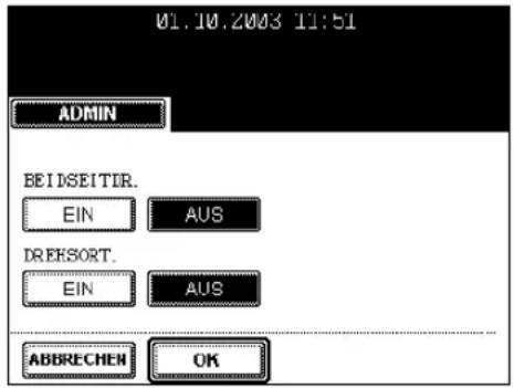01.10.2003 11:51 ADMIN BEIDSEITIR. EIN AUS DREESORT. EIN AUS ABBRECHEN OK