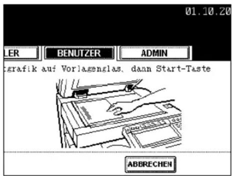 01.10.20 LER BENUTZER ADMIN grafik auf Vorlasenglas, dann Start-Taste ABBRECHEN