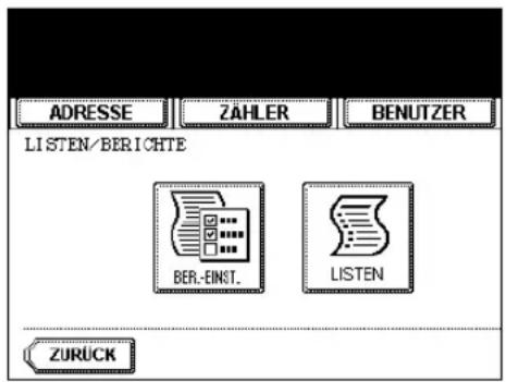 ADRESSE ZÄHLER BENUTZER LISTEN/BERICHTE BER-EINST. LISTEN ZURÜCK