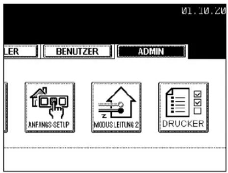 01.10.20 LER BENUTZER ADMIN ANFANGS-SETUP MODUS LEITUNG 2 DRUCKER