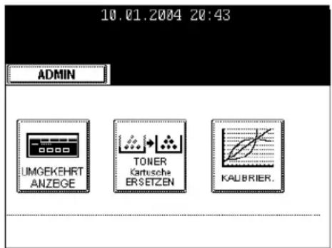10.01.2004 20:43 ADMIN UMGEKEHRT ANZEGE TONER Kartusche ERSETZEN KAUBRIER.