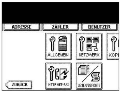 ADRESSE ZÄHLER BENUTZER ALLGBMEIN NETZVERK KOP ZURÜCK INTERNET-FAX LISTEN/BERICHTE