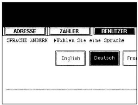 ADRESSE ZAHLER BENUTZER SPRACHE ANDERN ►Wahlen Sie eine Sprache English Deutsch Fro