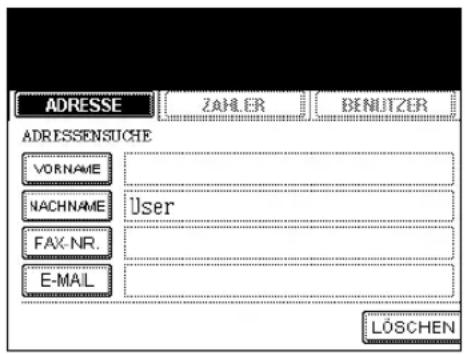 ADRESSE ZAHLER BENUTZER ADRESSENSUCHE VORNAME NACHNAME User FAX-NR E-MAL LÖSCHEN