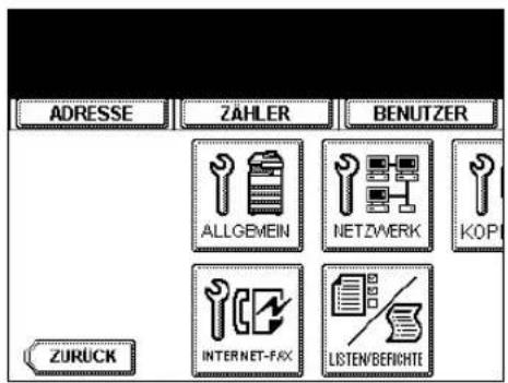 ADRESSE ZÄHLER BENUTZER ALLGBMEIN NETZVERK KOP ZURÜCK INTERNET-FAX LISTEN/BERICHTE