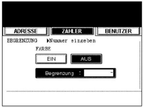 ADRESSE ZAHLER BENUTZER EDGRENZUNG ▶Nummer eingeben FARBE EIN AUS Begrenzung : -