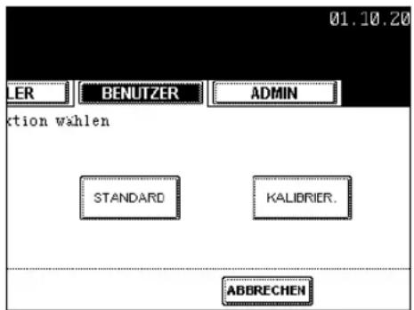 01.10.20 ER BENUTZER ADMIN xtion wahlen STANDARD KALIBRIER. ABBRECHEN