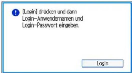 [Login] drücken und dann Login-Anwendernamen und Login-Password eingeben. Login