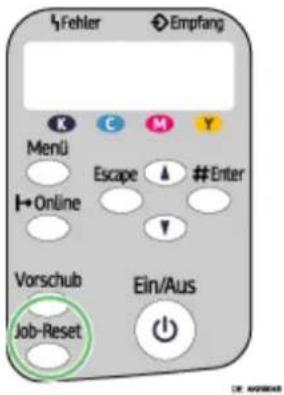 Fehler Empfang Menü Escape #Enter Online Vorschub Job-Reset Ein/Aus