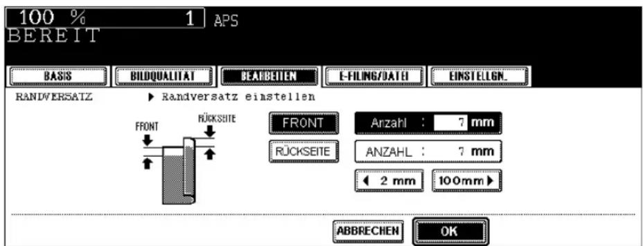 100 % 1 APS BEREIT BASIS BILDQUALITAT BEARBEITEN E-FILING/DATEI EINSTELGN. RANDVERSATZ ▶ Randversatz einstellen FRONT RÜCKSITE FRONT Anzahl : 7 mm RÜCKSITE ANZAHL : 7 mm 2 mm 100mm ▶ ABBRECHEN OK