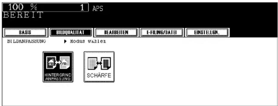 100 % 1 APS BEREIT BASIS BILDQUALITAT BEARBEITEN E-FILING/DATE EINSTELIGN_ BILDANFASSUNG ► Modus wahler HINTERGRND ANPASSUNG SCHÄRFE