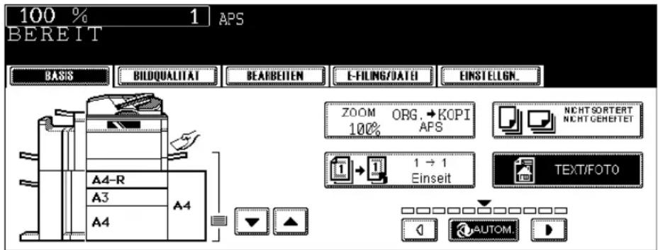 100 % 1 APS BEREIT BASIS BILDQUALITAT BEARBEITEN E-FILING/DATE EINSTELGN. ZOOM ORG →KOPI 100% APS NICHTSORTERT NichtGEHEETET 1 → 1 Einseit TEXT/FOTO A4-R A3 A4