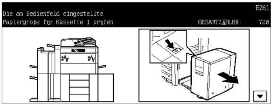 Die am Bedienfeld eingestellte Papiergröße für Kassette 1 prufen E061 GESAMTZÄHLER: 720