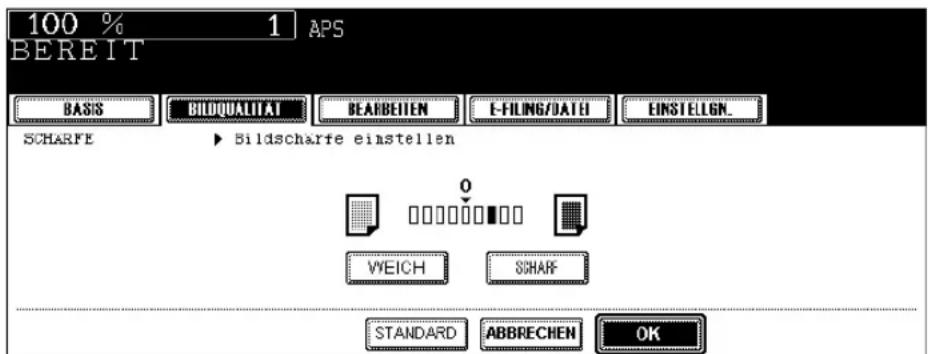 100 % 1 APS BEREIT BASIS BILQUALITAT BEARBEITEN E-FILING/DATEI EINSTELGN_ SCHARFE Bildscharfe einstellen WEICH SCHARF STANDARD ABBRECHEN OK