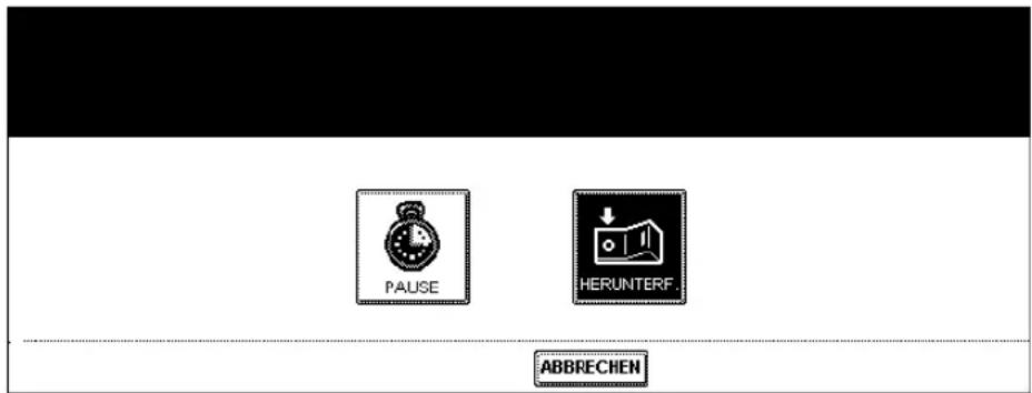 PAUSE HERUNTERF. ABBRECHEN