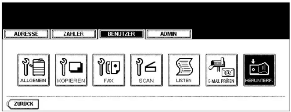 ADRESSE ZAHLER BENUTZER ADMIN ALLGEMEIN KOPIEREN FAX SCAN LISTEN E-MAIL PRIFEN HERUNTERF. ZURUCK