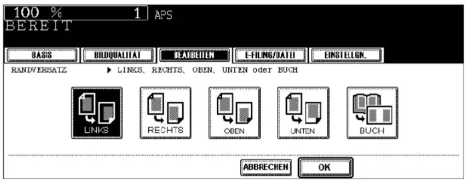 100 % 1 APS BEREIT BASIS BILDQUALITAT BEARBEITEN E-FILING/DATEI EINSTELLGN. RANDVERSATZ ➤ LINKS, RECHTS, OBEN, UNTEN oder BUCH LINKS RECHTS OBEN UNTEN BUCH ABBRECHEN OK