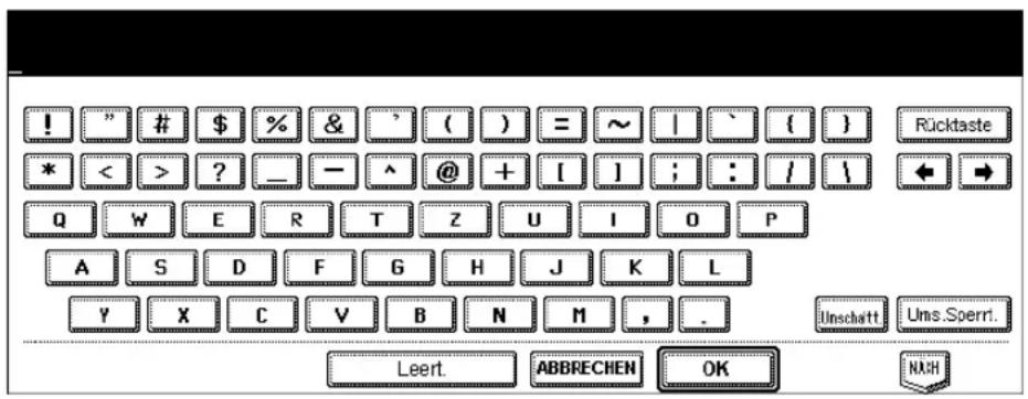 ! " # $ % & ( ) = ~ | \ { } Rücktaste * < > ? _ - ^ @ + [ ] ; : / \ Q W E R T Z U I O P A S D F G H J K L Y X C V B N M , _ Unschaff: Uns. Sperrt. Leert. ABBRECHEN OK NASH
